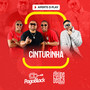 Aperte o Play - Cinturinha (Explicit)