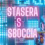 Stasera si sboccia (feat. 8lade)