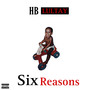 Six Reasons (Explicit)