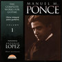 Manuel M. Ponce: The Complete Works for Guitar, Vol. 1