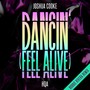 Dancin' (Feel Alive) [Robbie Rivera Remix]