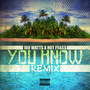 You Know (Remix)