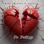 No Feelings (feat. Kaii B) [Explicit]