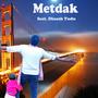 Metdak (feat. Dinesh Tudu)