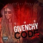 The Givenchy Code 2 (Explicit)