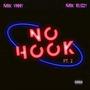 No Hook, Pt. 2 (feat. NBK Blizzy) [Explicit]