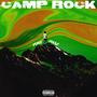 Camp rock (Explicit)