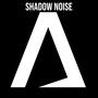 Shadow Noise