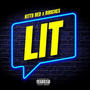 LIT (feat. Kittii Red) [Explicit]