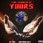 The World Is Yours (Explicit)