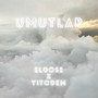 Umutlar (Explicit)