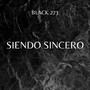 Siendo Sincero (Explicit)