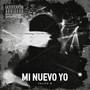 Mi Nuevo Yo (Explicit)