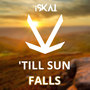 Till Sun Falls