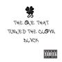 The One That Turned The Clovr Blvck (Explicit)