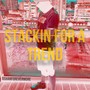 Stacking for a Trend (Explicit)