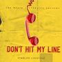 Don't hit my line (Explicit)