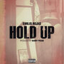 Hold Up - Single