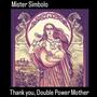 Thank you, double powers mother (Explicit)