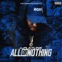 All Or Nothing (Explicit)