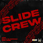 Slide Crew (feat. Ralo G Da Emperor & King Lavish) [Explicit]