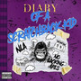 Diary Of A Scratchback Kid (Explicit)