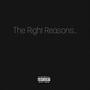 The Right Reasons (Explicit)