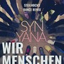 Wir Menschen (Steilhoch3 Dance Remix)