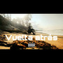 Vuelta Atrás (Explicit)