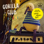 Gorilla Club 1-2-3-4!