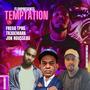 Temptation (feat. Frego TPRG, TR3DEMARK & Jon Rousseau) [Explicit]