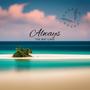 Always (feat. Saphuan, K-Main, Dafrosty, Zaf Besar, Zet Legacy & Gwa)