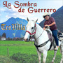 La Sombra De Guerrero