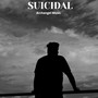 Suicidal