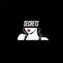 Secrets