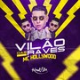 Vilão das Raves