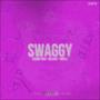 SWAGGY (Explicit)