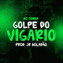 Golpe do Vigário (Explicit)