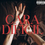 Cara Difícil (Explicit)