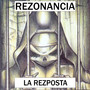 La Rezposta (Explicit)