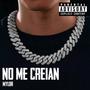 No me creian (Explicit)