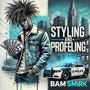 Styling And Profiling (Explicit)