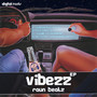 Vibezz (Explicit)