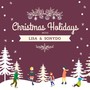 Christmas Holidays with Lisa & Sonydo