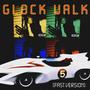 GLOCK WALK (FAST) [Explicit]