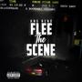 Flee The Scene (Explicit)