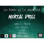 #MortalDrill La Saga (Explicit)