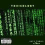 TOXICOLOGY (feat. LXNDR) [Explicit]