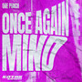 ONCE AGAIN / MIND