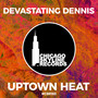 Uptown Heat